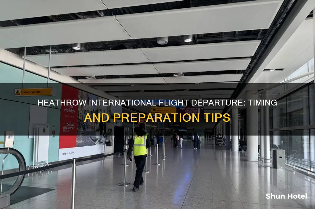 how long for heathrow airport international flight departure