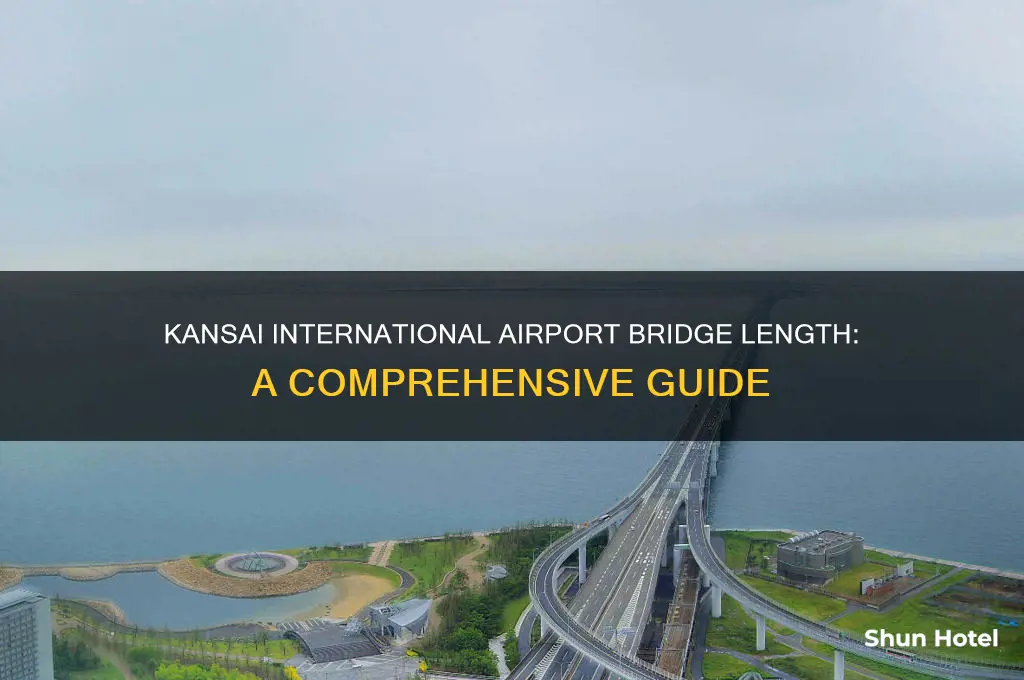 how long is bridge kansai international airport