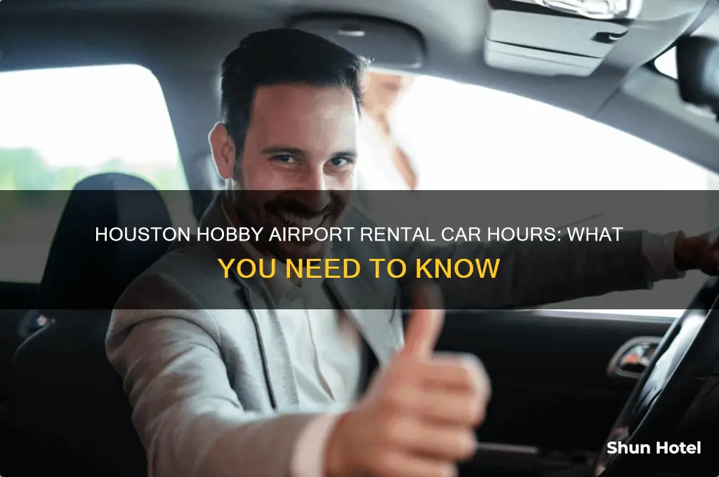 how long is rental car open at houston hobby airport
