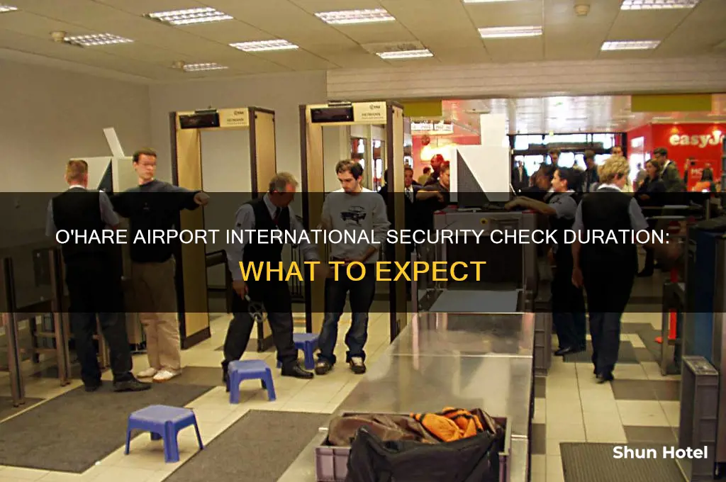 how long is security check o hare airport for international