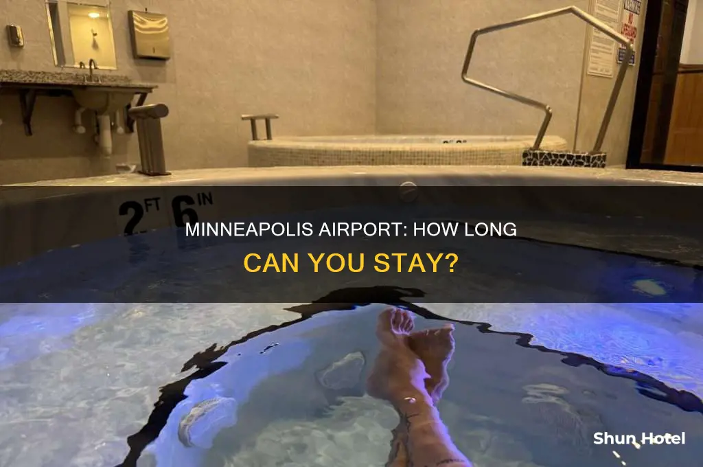 how long passenger can stay in time in minneapolis airport