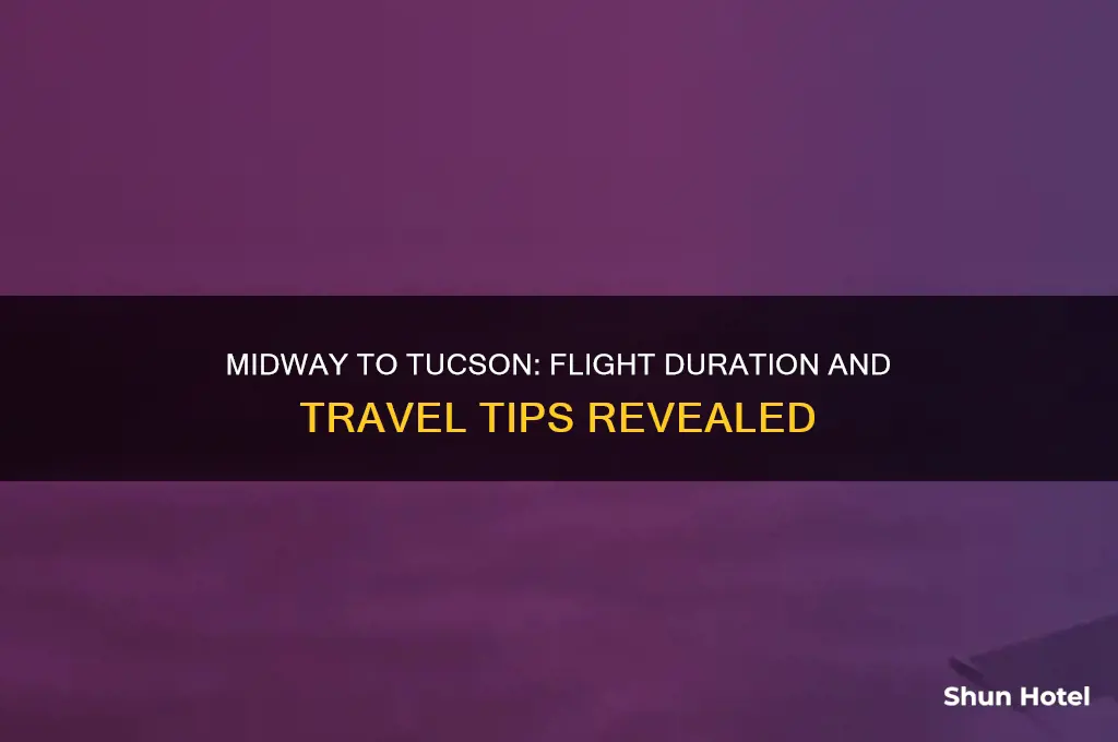 how long to fly from midway airport to tuscon