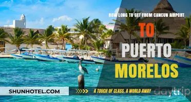 Cancun Airport to Puerto Morelos: Travel Time and Tips