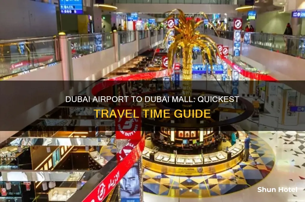 how long to get from dubai airport to dubai mall