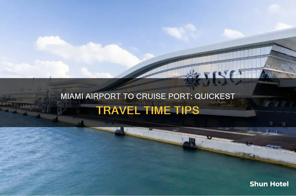 how long to get from miami airport to cruise port