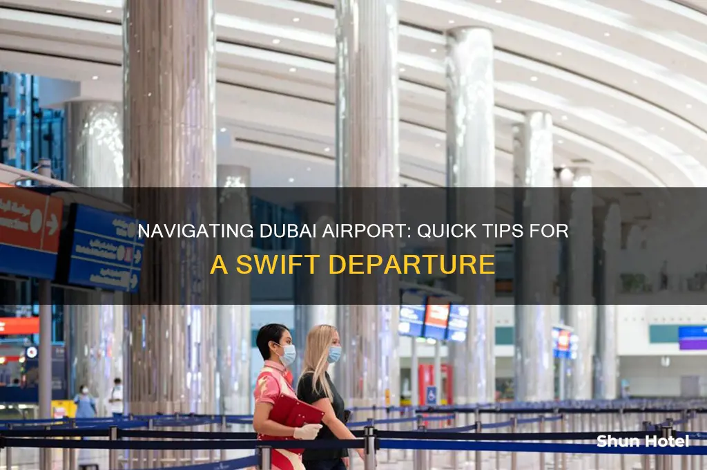 how long to get out of dubai airport