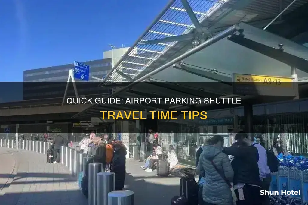 how long to get the parking shuttle to the airport