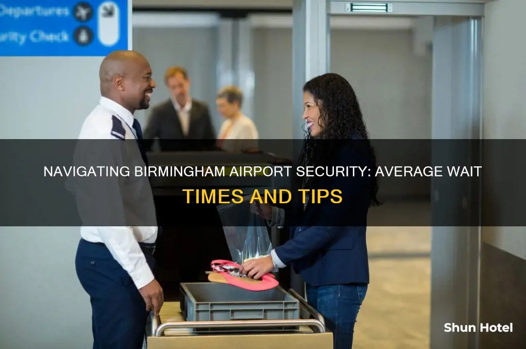how long to get through birmingham airport security