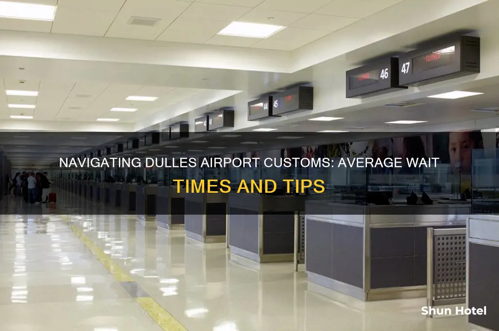 how long to get through customs at dulles airport