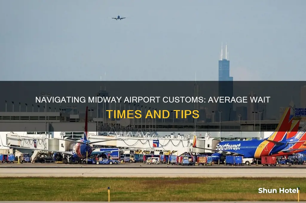 how long to get through customs at midway airport
