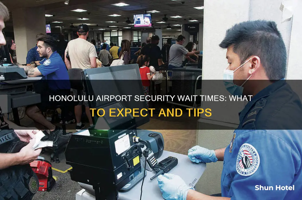 how long to get through security at honolulu airport