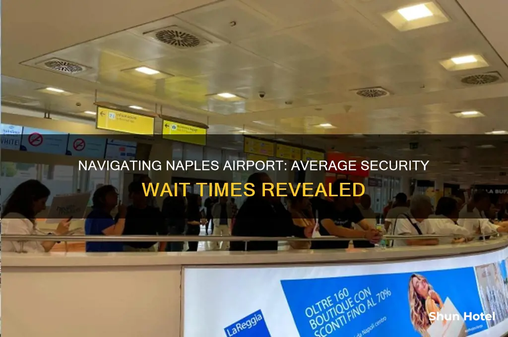 how long to get through security at naples airport