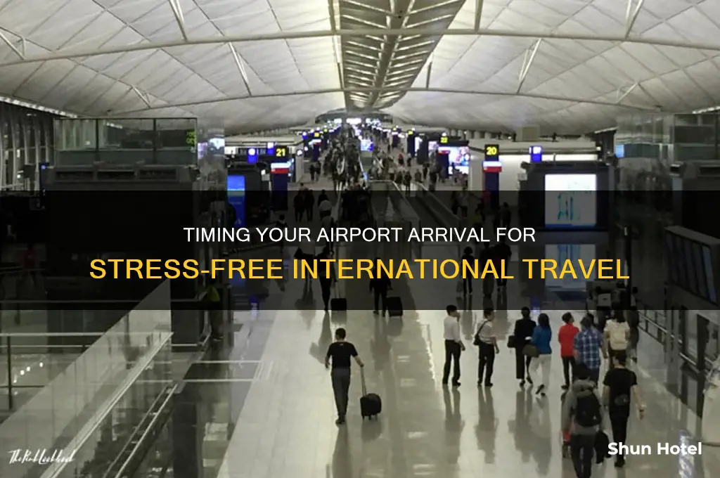 how long to get to airport for international flight