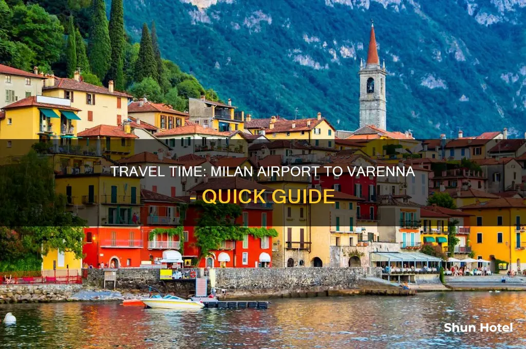 how long to get to varenna from milan airport
