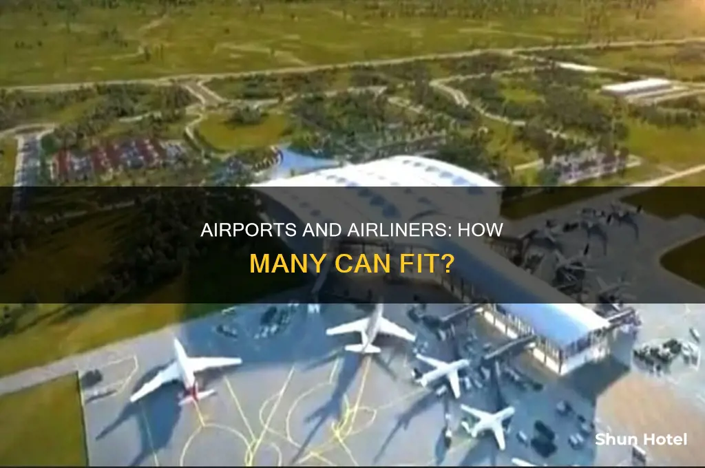 how many airliners can fit on an airport