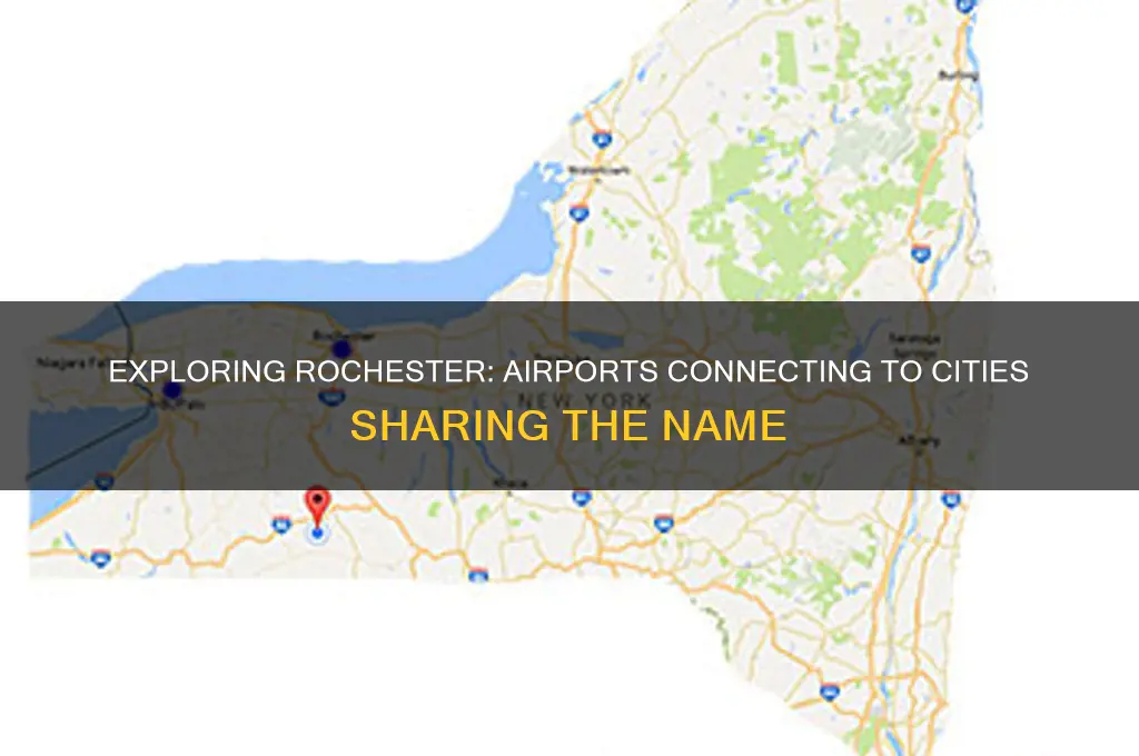 how many airports fly ito cities named rochester
