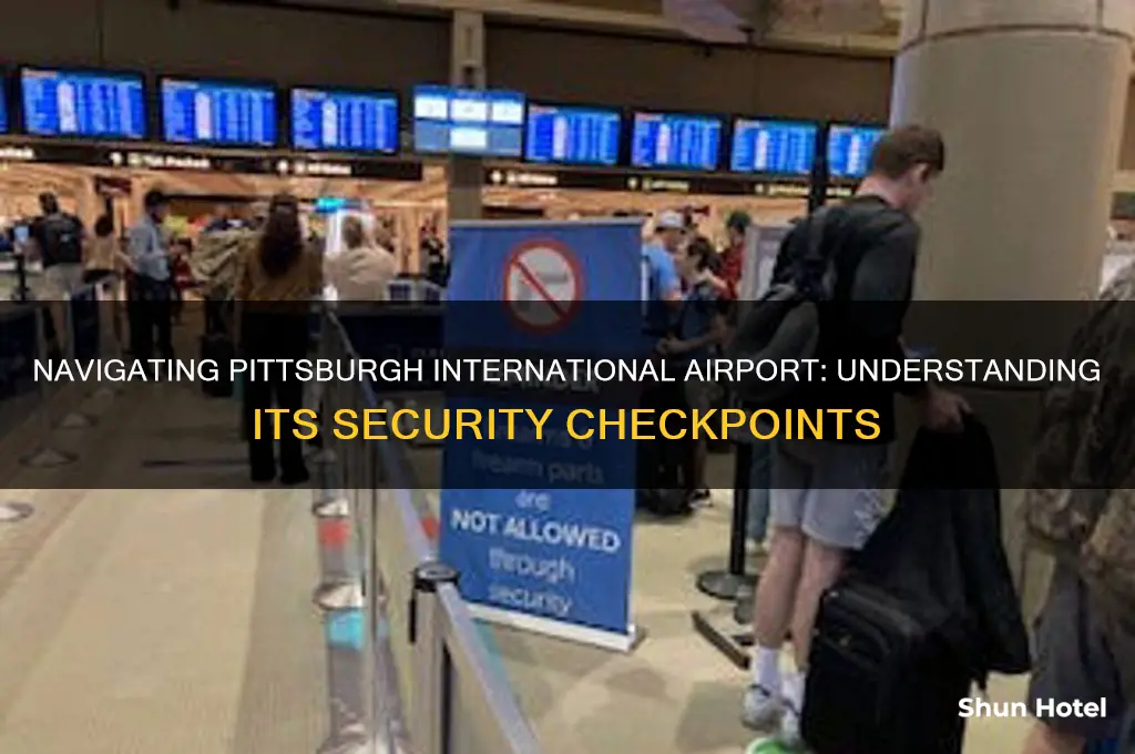 how many checkpoints at pittsburgh international airport