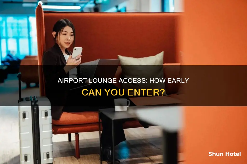 how many hours before we can access airport lounge