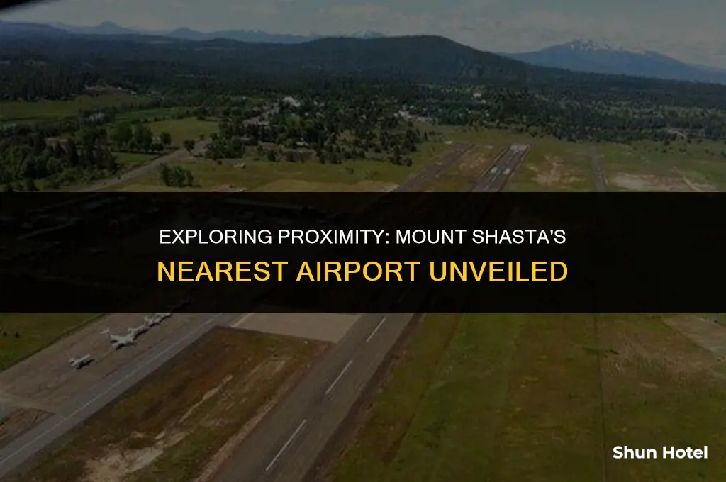 how many hours closest airport mount shasta