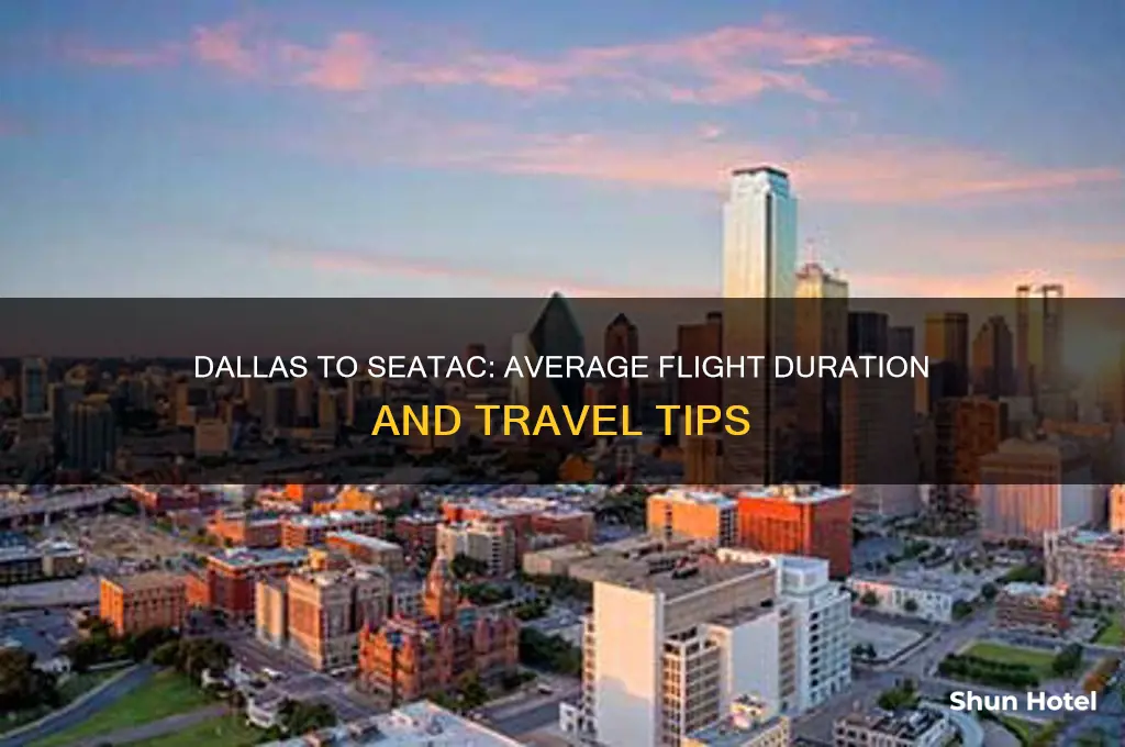 how many hours flying from dallas texas to seatac airport