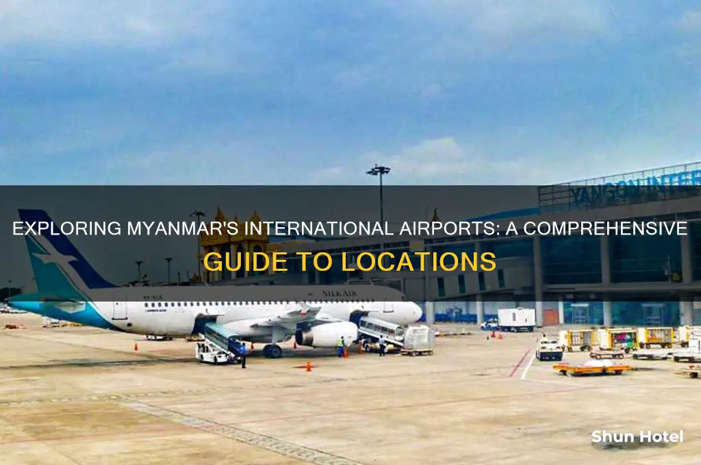how many international airport in myanmar