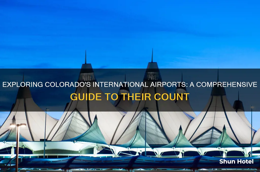 how many international airports are in colorado