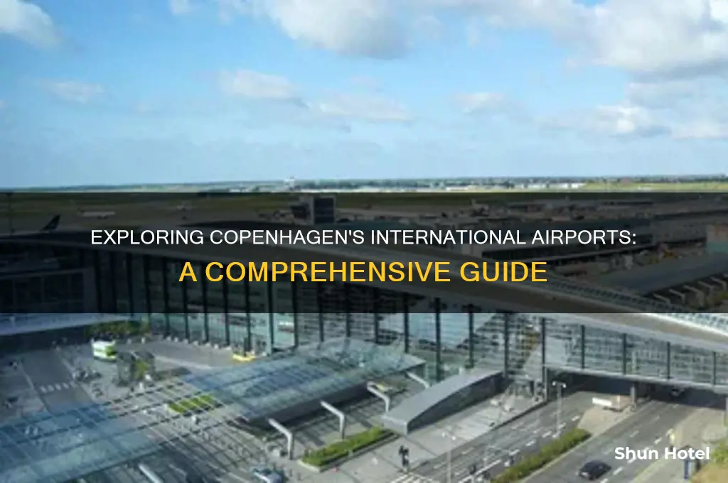how many international airports are in copenhagen