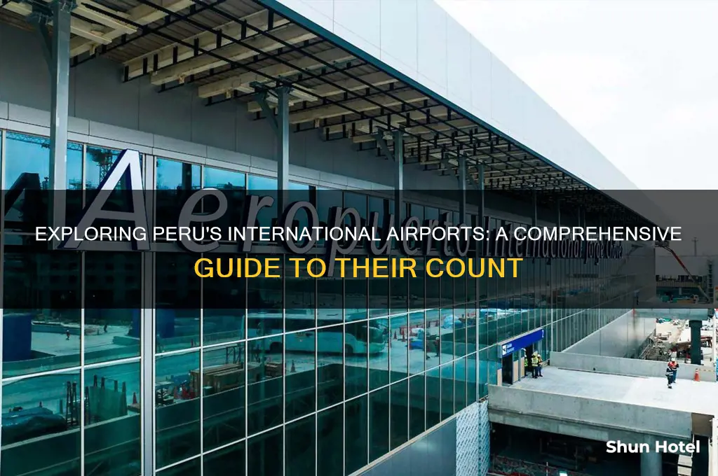 how many international airports are there in peru