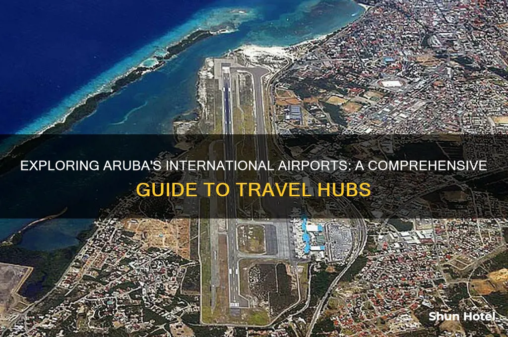 how many international airports in aruba