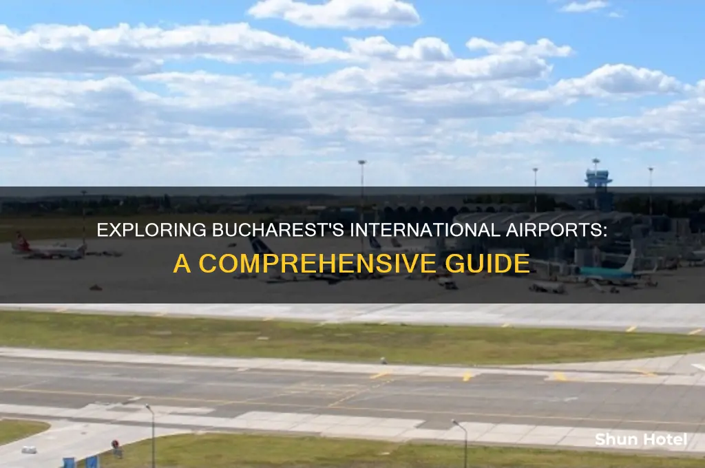 how many international airports in bucharest
