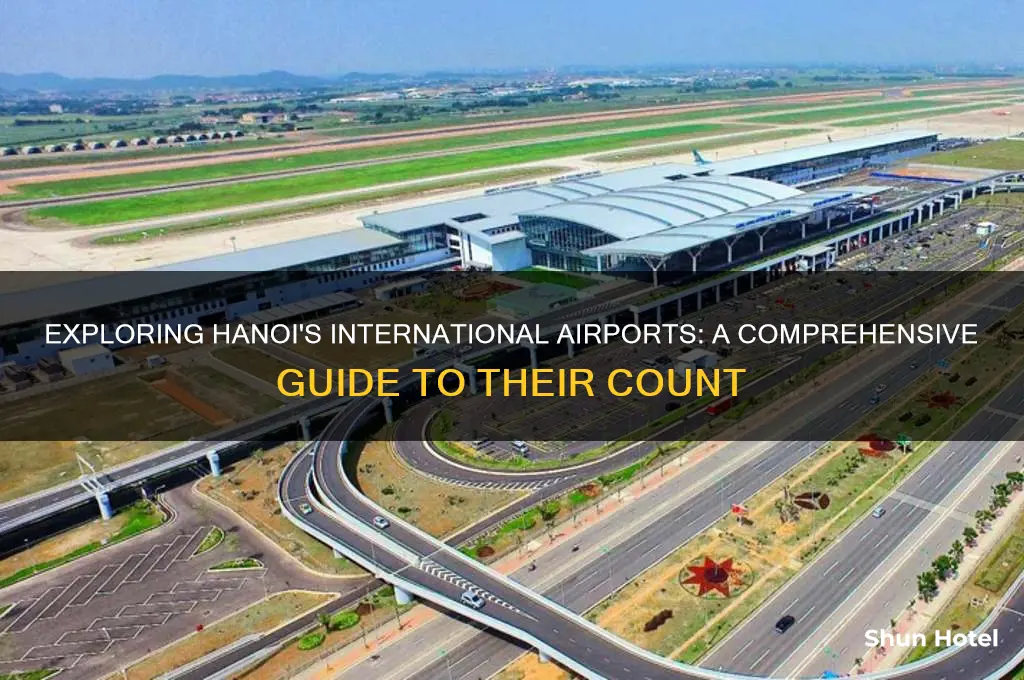 how many international airports in hanoi