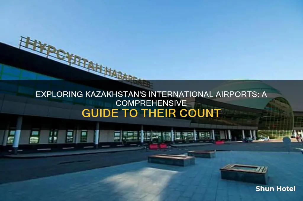 how many international airports in kazakhstan