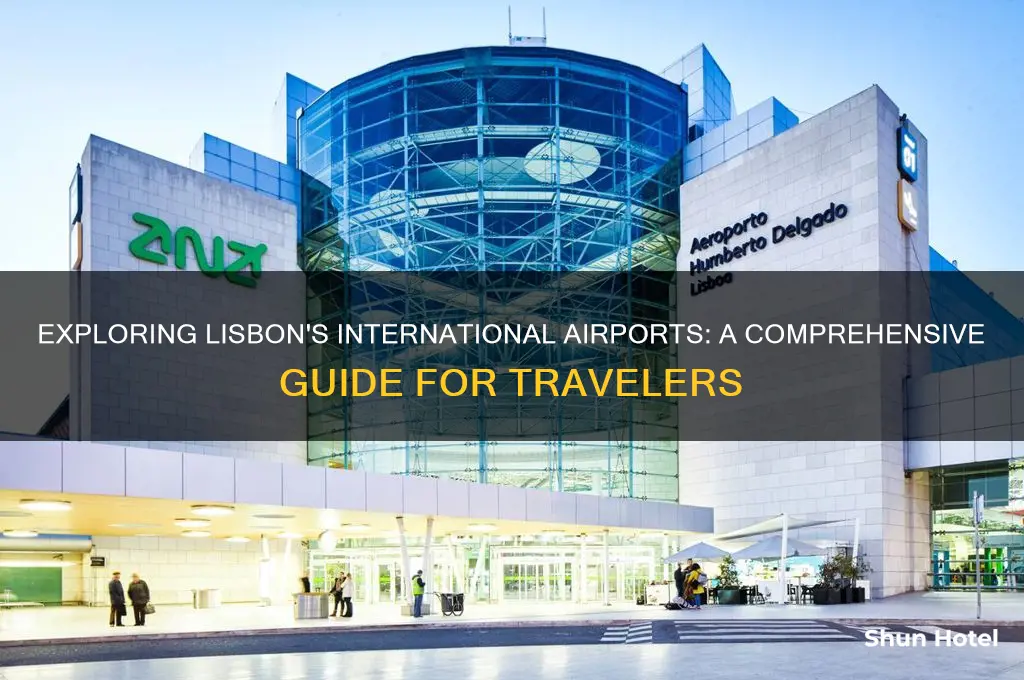 how many international airports in lisbon