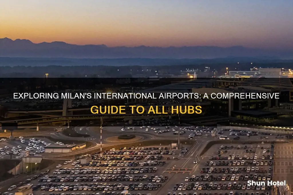 how many international airports in milan