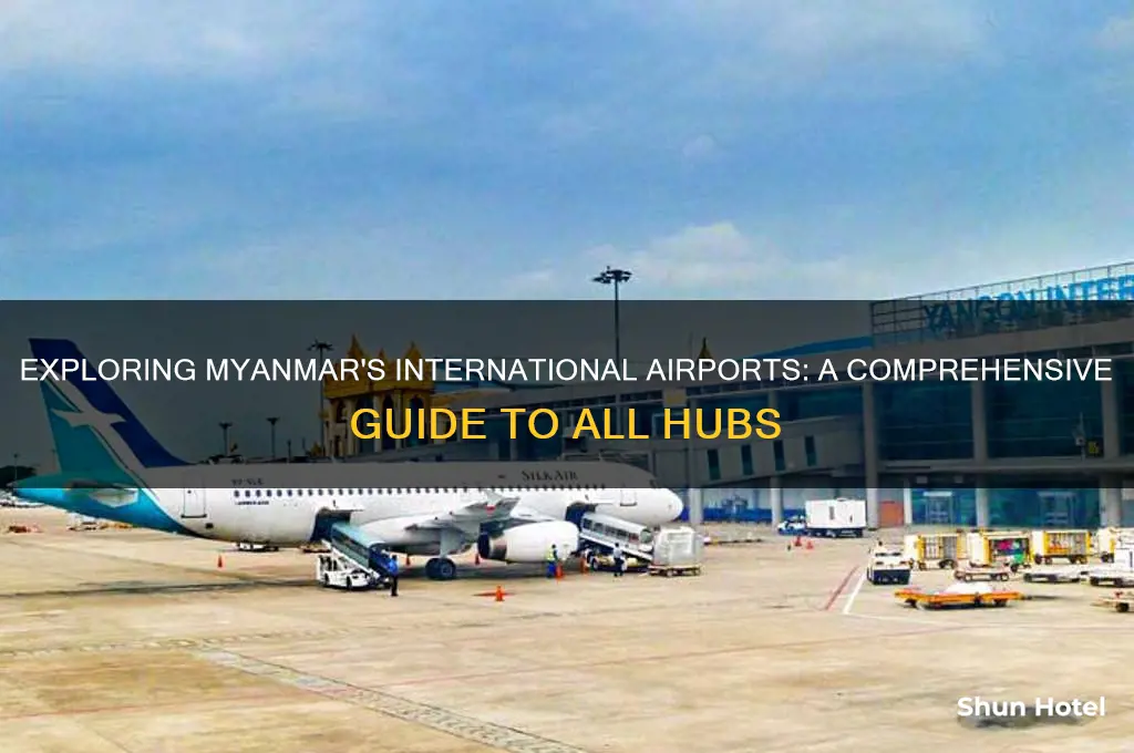 how many international airports in myanmar