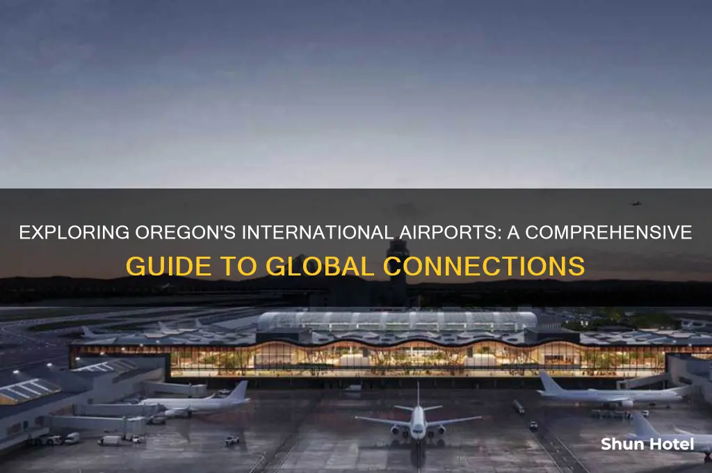 how many international airports in oregon