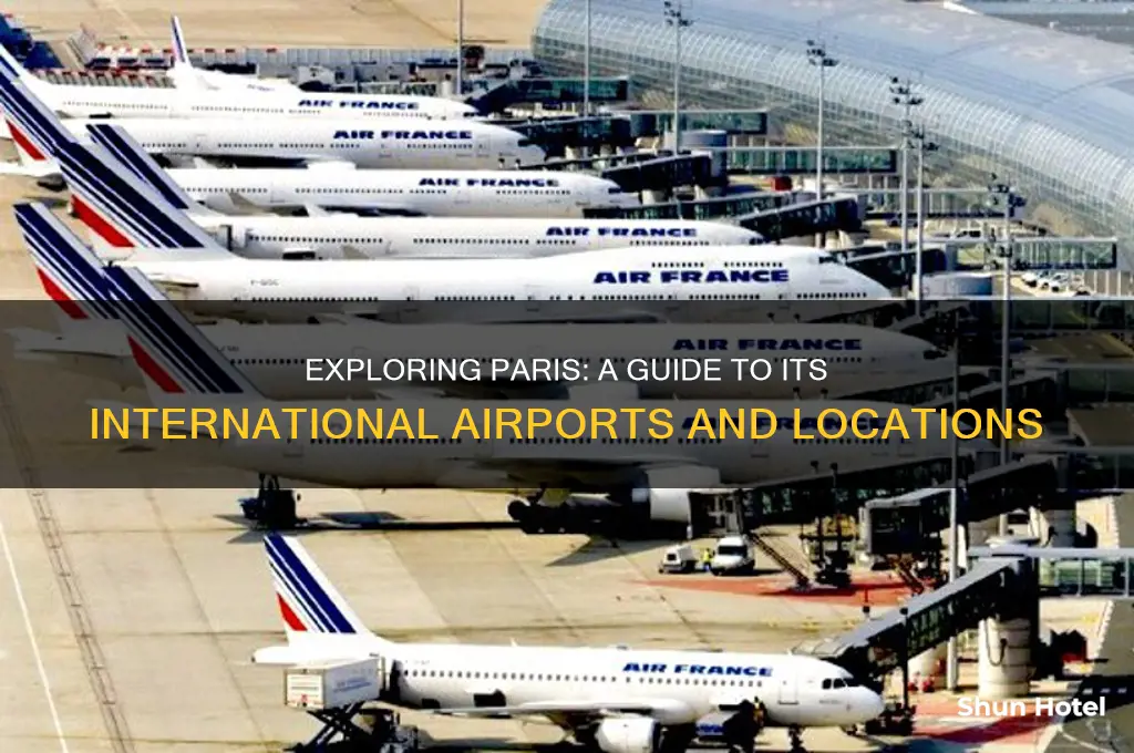 how many international airports in paris
