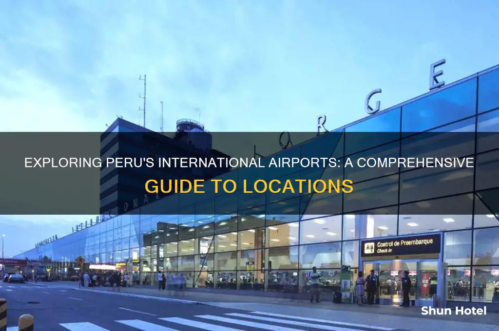 how many international airports in peru
