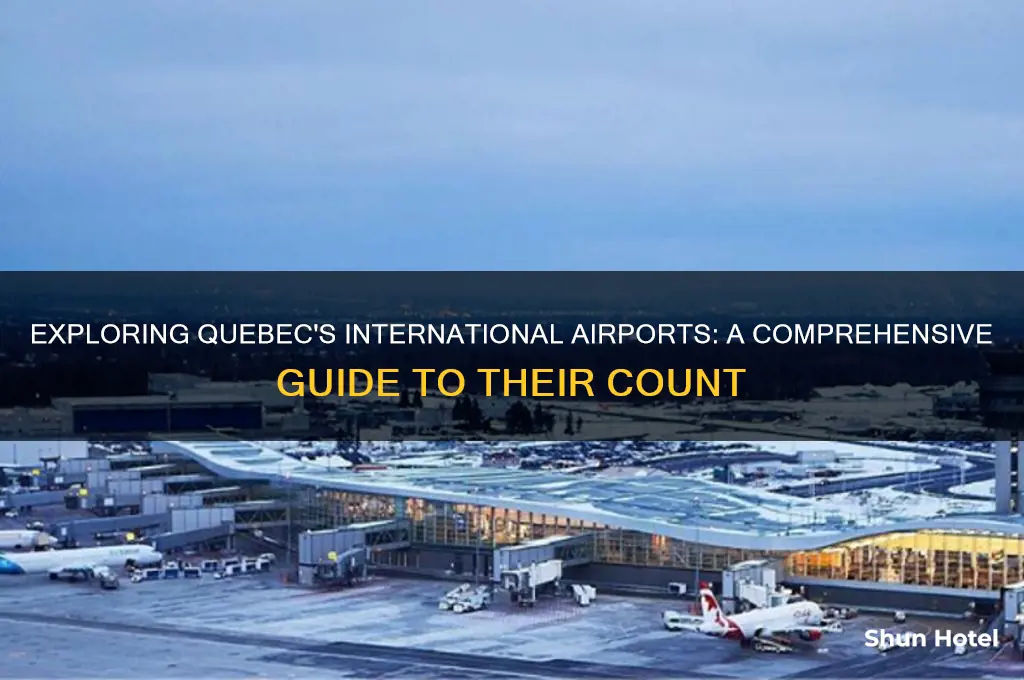 how many international airports in quebec