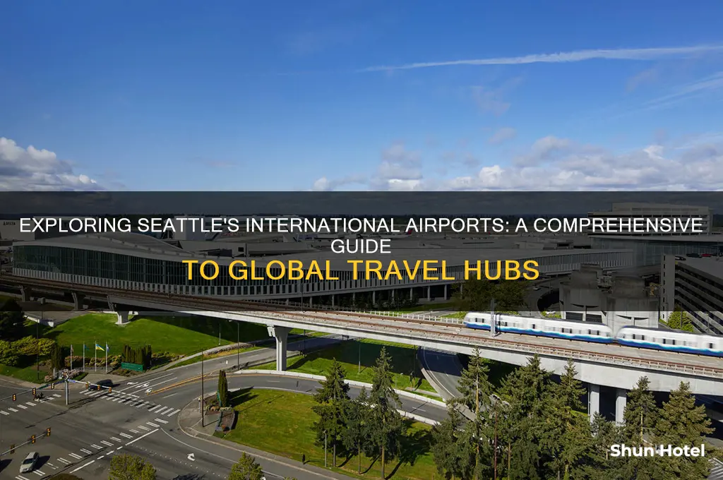 how many international airports in seattle