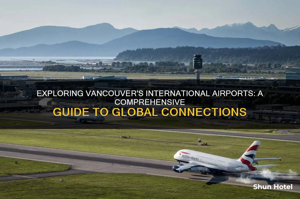 how many international airports in vancouver