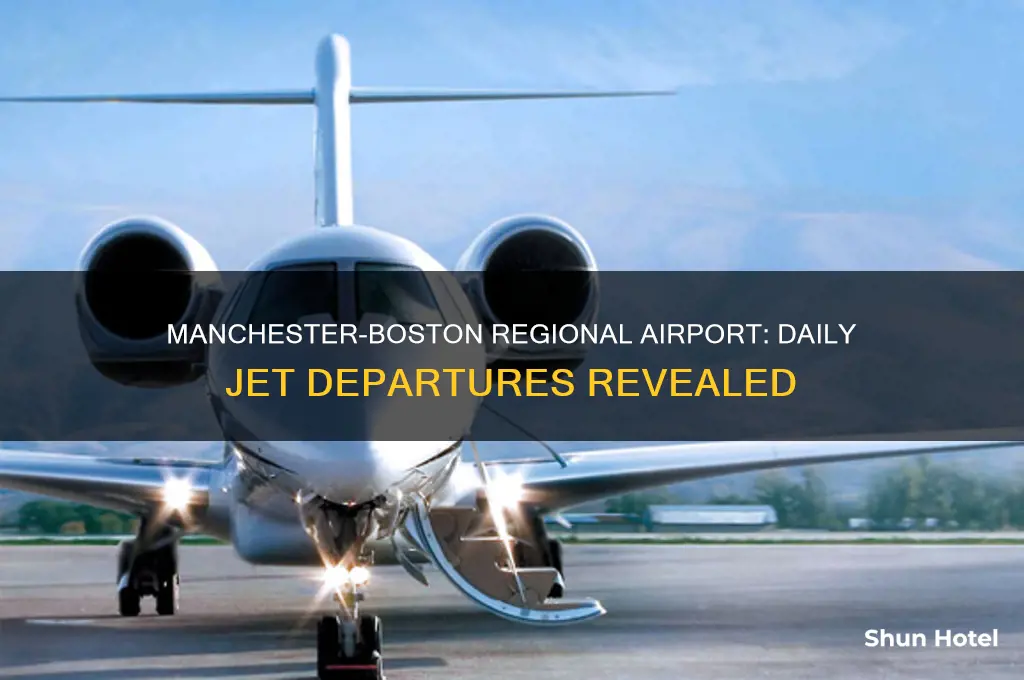 how many jets fly out of manchester boston airport