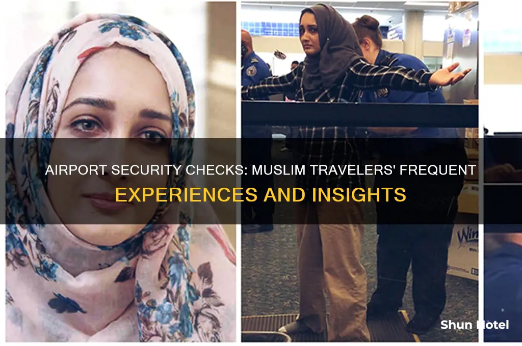 how many muslims get stopped at the airport