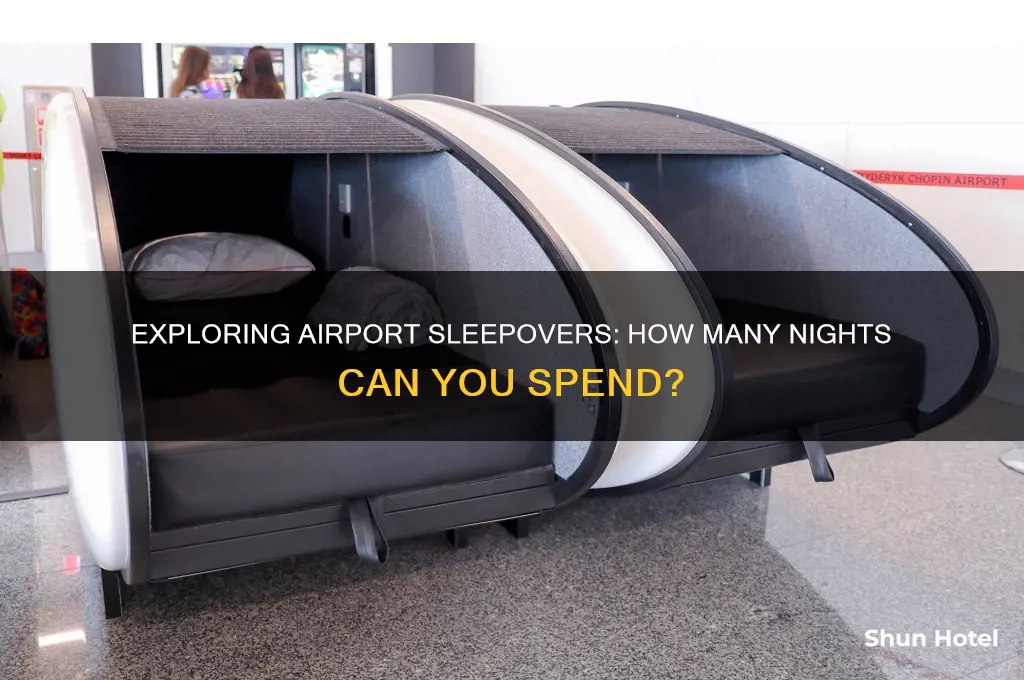 how many nights can i spend in an airport