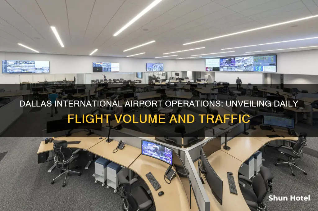 how many operations does dalas international airport reciece