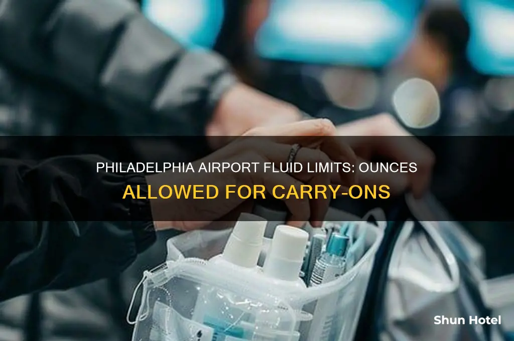 how many ounces of fluid allowed at philadelphia international airport