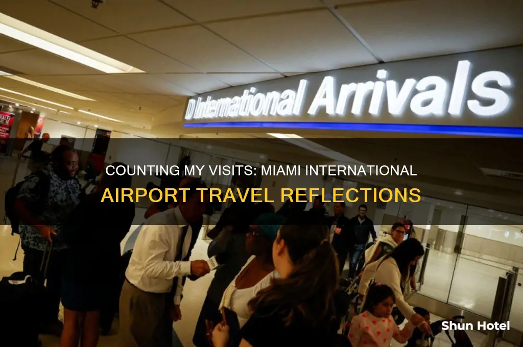 how many time have i been to miami international airport