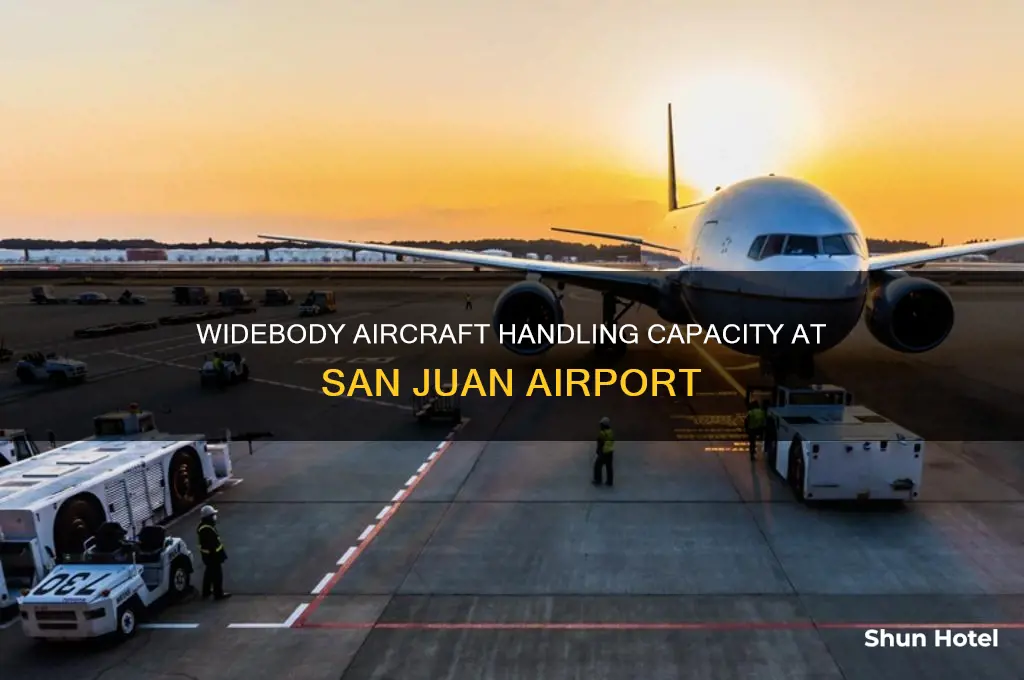 how many widebodies can san juan airport take