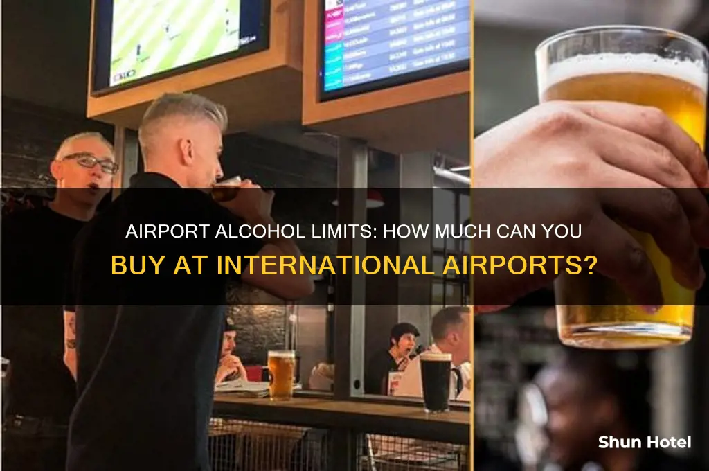 how much alcohol allowed to buy at airport international airport