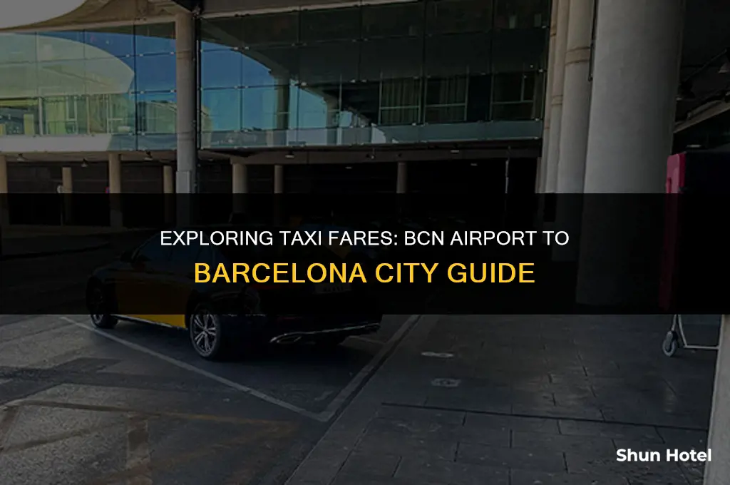 how much are taxis from bcn airport to barcelona city